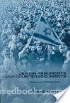 Jewish Arguments and Counter Arguments: Essays and Addresses